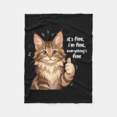 Maine Coon Cat Meme It's Fine I'm Fine Everything' Fleecedecke (Vorderseite)
