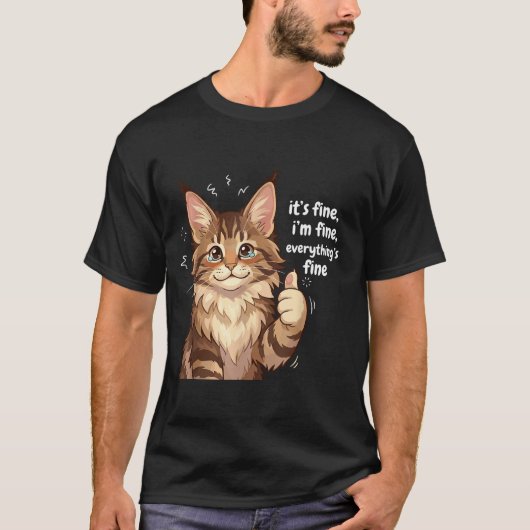 Maine Coon Cat Meme It's Fine I'm Fine Everything' T-Shirt (Vorderseite)