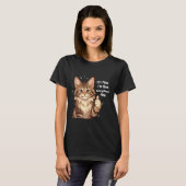 Maine Coon Cat Meme It's Fine I'm Fine Everything' T-Shirt (Vorne ganz)