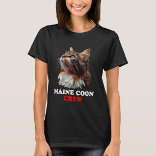 MAINE COON CREW Maine Coon Katzenbesitzer Maine Co T-Shirt