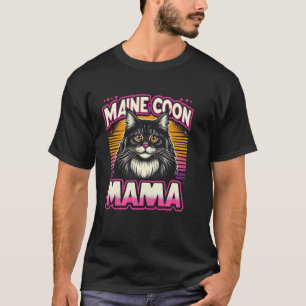 Maine Coon Katzenrasse Haustier Maine Coon Mama T-Shirt