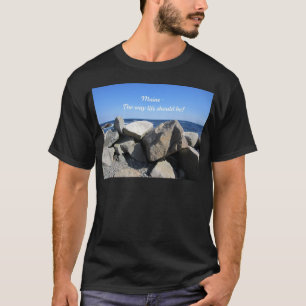 Maine, das Weisenleben sollte sein! T-Shirt