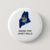 MAINE FÜR JANET MILLS GOVERNOR BUTTON (Vorderseite)