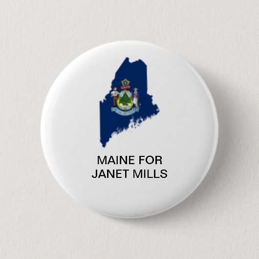MAINE FÜR JANET MILLS GOVERNOR BUTTON (Vorderseite)