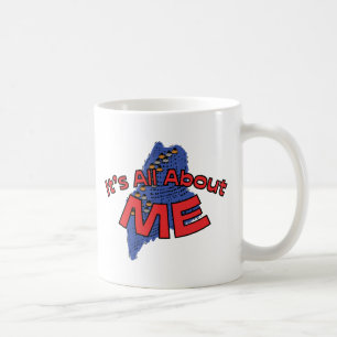 Maine ICH US-Staats-Motto ~ ist es ganz über MICH Kaffeetasse