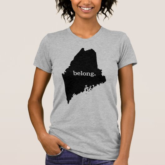 Maine Staat Map Belong T-Shirt (Vorderseite)