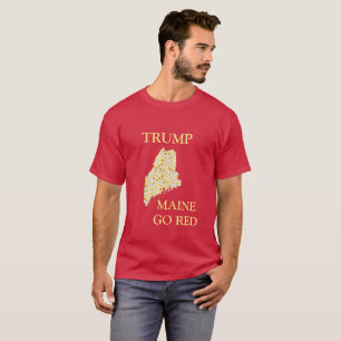 MAINE TRUMP T-Shirt