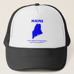 Maine - Was passiert in Chappaquiddick... Truckerkappe