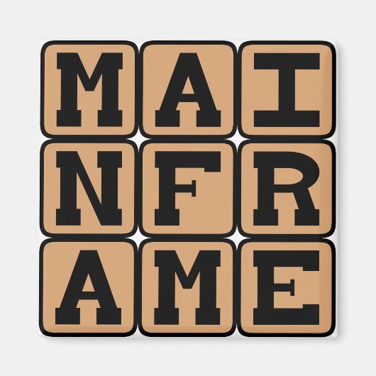 Mainframe, Großrechner Magnet (Vorne)