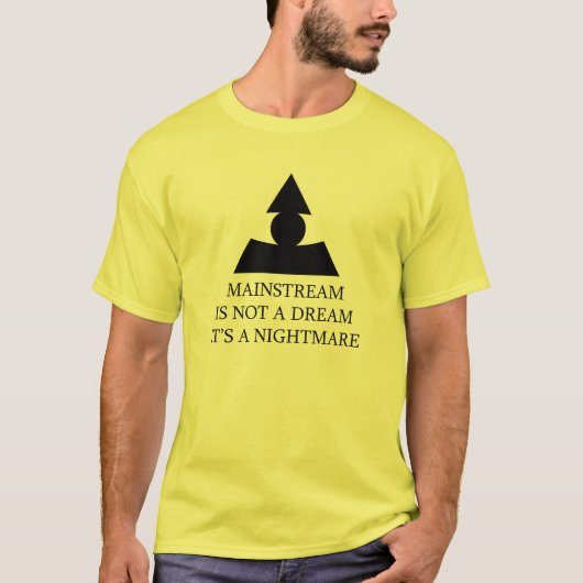 Mainstream-Albtraum T-Shirt (Vorderseite)