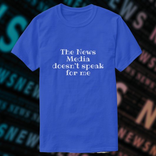 Mainstream News Media Bias T - Shirt
