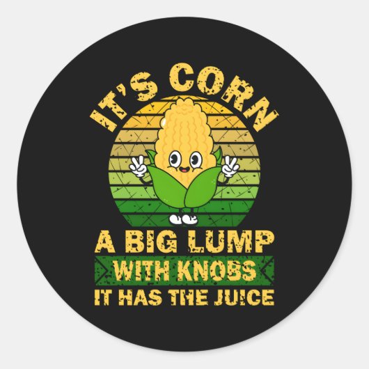 Mais hat den Saft Itâ€™S Mais Runder Aufkleber (Vorderseite)