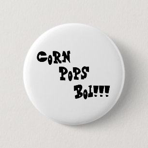 Mais, Pop, Boi!!! Button