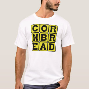 Maisbrot, Maismehlbrot T-Shirt