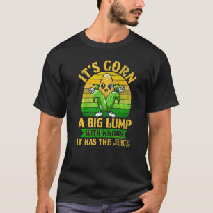 Maiskönig Bauer Maisernte auf Cob T-Shirt