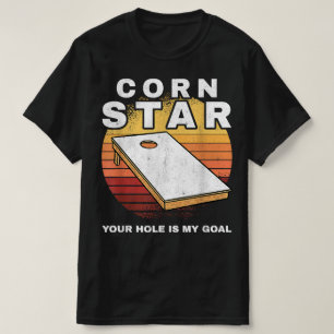 Maisstern Dein Loch ist mein Tornloch T-Shirt