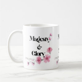Majestät und Ruhm, Bibelverse, Bibelangebot Kaffeetasse