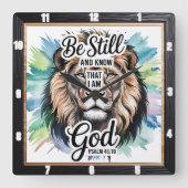 Majestic Lion Inspirational Faith Psalm 46:10 Quadratische Wanduhr (Vorderseite)