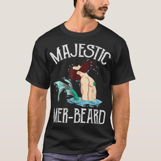 Majestic Mer-Beard Funny Merman Manly Merman T-Shirt (Vorderseite)