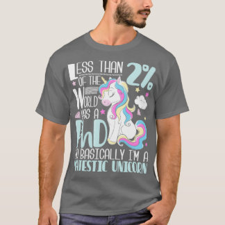 Majestic Unicorn Doktorand Doktortitel Abschluss D T-Shirt