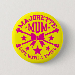 Majorette Mum Button