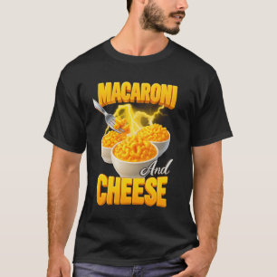 Makaroni und Käse Käsesorten Pasta Komfort Küche T-Shirt