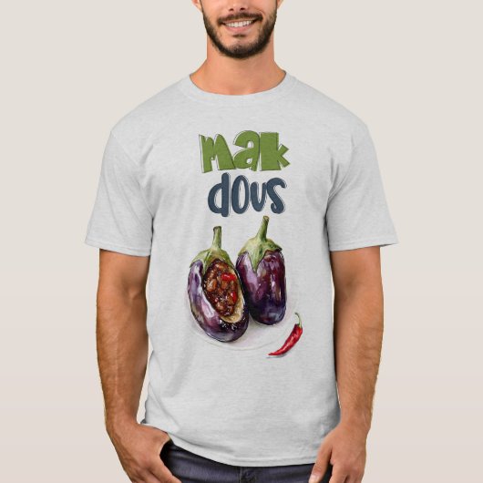 Makdous gegossene Aubergine Walnüsse, Knoblauch م  T-Shirt (Vorderseite)
