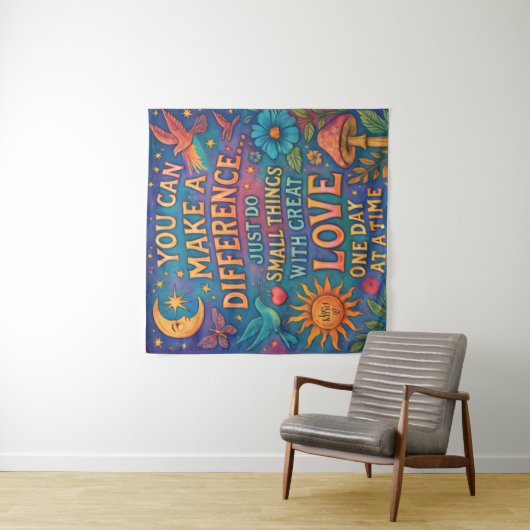MAKE A DIFFERENCE TAPESTRY WALL ART WANDTEPPICH (Beispiel)