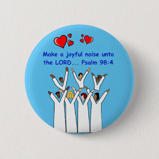 Make A Joyful Noise Unto The Lord Christian Button (Vorderseite)