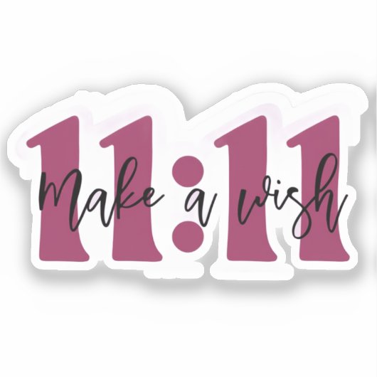 “Make a Wish 11:11 Sticker – Manifest Your Dreams” (Vorderseite)