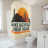 Make Alcatraz Great Again Lustig Duschvorhang (Beispiel)