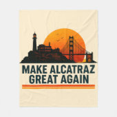 Make Alcatraz Great Again Lustig Fleecedecke (Vorderseite)