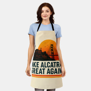 Make Alcatraz Great Again Lustig Schürze