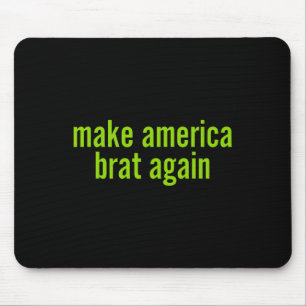 Make America Brat Again Kamala 2024 Trump Parodie Mousepad