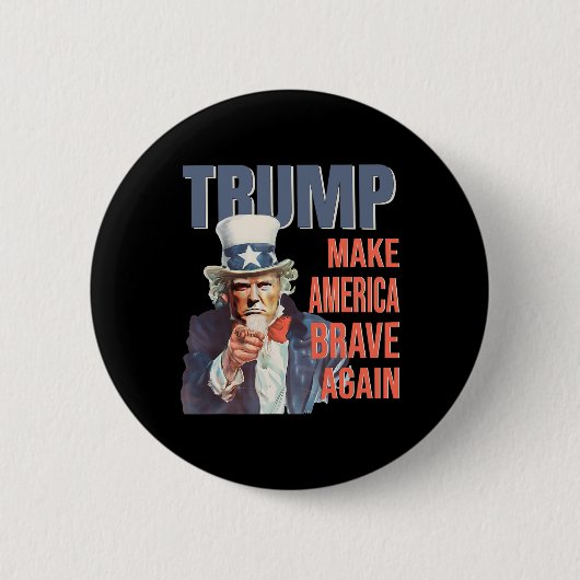 Make America Brave Again Pro Trump Republikaner Button (Vorderseite)