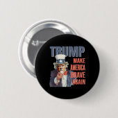 Make America Brave Again Pro Trump Republikaner Button (Vorne & Hinten)