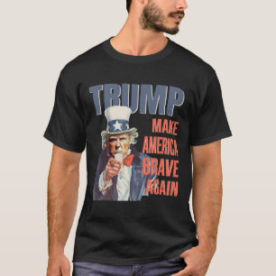 Make America Brave Again Pro Trump Republikaner T-Shirt