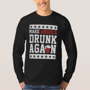 Make America Drunk Again 2024  Trinken T-Shirt