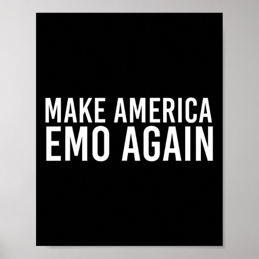 Make America Emo Again Lustiges Goth Geschenk Idee Poster (Vorne)