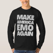 MAKE AMERICA EMO WIEDER Goth Emo US T-Shirt (Vorderseite)