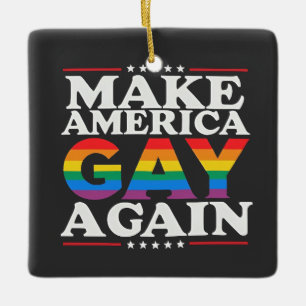 Make America Gay Again LGBT Stolzmonat  Keramikornament