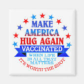 MAKE AMERICA HUG WIEDER | IMPFSTOFFE MAGNET (Vorne)