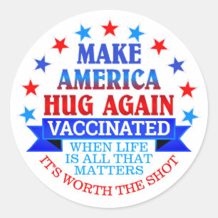 MAKE AMERICA HUG WIEDER   IMPFSTOFFE RUNDER AUFKLEBER