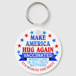 MAKE AMERICA HUG WIEDER IMPFSTOFFE SCHLÜSSELANHÄNGER