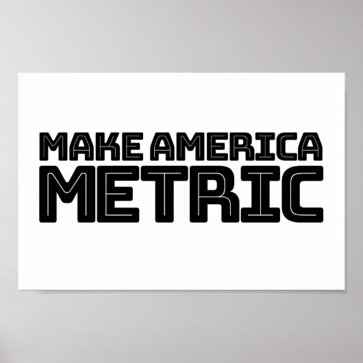 Make America Metric - US Flag Metric System Scienc Poster (Vorne)