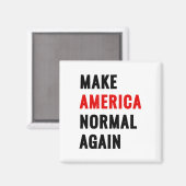 Make America Normal Again Magnet (Vorderseite/Rückseite)