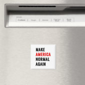 Make America Normal Again Magnet (In Situ (Geschirrspüler))
