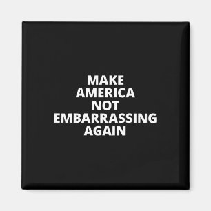 Make America Not Emrring Again Anti-Trump Magnet