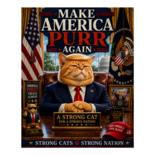 Make America Purr Again - Lustige Politische Katze Poster