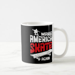 Make America Skate Again Skateboard Skateboarding  Kaffeetasse
